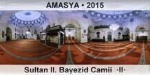 AMASYA Sultan II. Bayezid Camii  ·II·