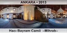 ANKARA Hacı Bayram Camii  –Mihrab–