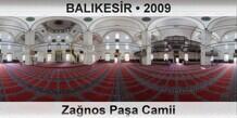 BALIKESİR Zağnos Paşa Camii