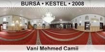 BURSA • KESTEL Vani Mehmed Camii