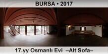 BURSA 17.yy Osmanlı Evi  –Alt Sofa–