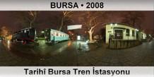 BURSA Tarihî Bursa Tren İstasyonu
