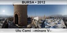 BURSA Ulu Cami  –Minare V–