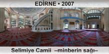 EDİRNE Selimiye Camii  –Minberin sağı–