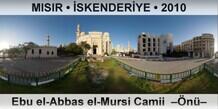 MISIR • İSKENDERİYE Ebu el-Abbas el-Mursi Camii  –Önü–