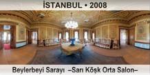 İSTANBUL Beylerbeyi Sarayı  –Sarı Köşk Orta Salon–