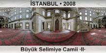 İSTANBUL Büyük Selimiye Camii ·II·