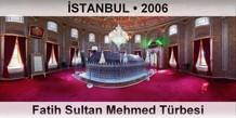 İSTANBUL Fatih Sultan Mehmed Türbesi