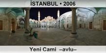 İSTANBUL Yeni Cami  –Avlu–