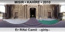 MISIR • KAHİRE Er Rifai Camii  –Giriş–
