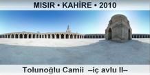 MISIR • KAHİRE Tolunoğlu Camii  –İç avlu II–
