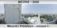 MEDİNE Mescid-i Kıbleteyn  –Minare I–