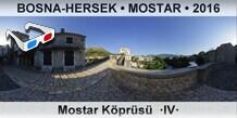 BOSNA-HERSEK • MOSTAR Mostar Köprüsü  ·IV·