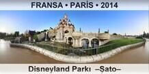 FRANSA  PARS Disneyland Park  ato