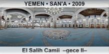 YEMEN • SAN'A El Salih Camii  –Gece II–
