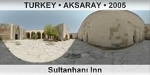 TURKEY • AKSARAY Sultanhanı Inn