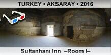 TURKEY • AKSARAY Sultanhanı Inn  –Room I–