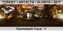 TURKEY • ANTALYA • ALANYA Damlatash Cave  ·I·