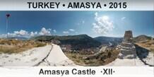TURKEY • AMASYA Amasya Castle  ·XII·