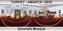 TURKEY â€¢ AMASYA GÃ¼mÃ¼ÅŸlÃ¼ Mosque