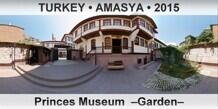 TURKEY â€¢ AMASYA Princes Museum  â€“Gardenâ€“