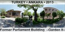 TURKEY • ANKARA Former Parliament Building  –Garden II–