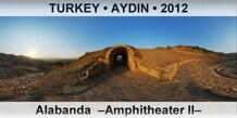 TURKEY â€¢ AYDIN Alabanda  â€“Amphitheater IIâ€“