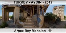 TURKEY • AYDIN Arpaz Bey Mansion  ·II·