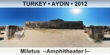 TURKEY â€¢ AYDIN Miletus  â€“Amphitheater Iâ€“