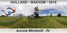 HOLLAND â€¢ BAEXEM Aurora Windmill  Â·IVÂ·