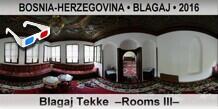 BOSNIA-HERZEGOVINA â€¢ BLAGAJ Blagaj Tekke  â€“Rooms IIIâ€“