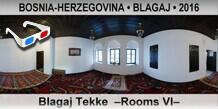 BOSNIA-HERZEGOVINA â€¢ BLAGAJ Blagaj Tekke  â€“Rooms VIâ€“