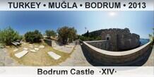 TURKEY • MUĞLA • BODRUM Bodrum Castle  ·XIV·