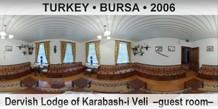 TURKEY â€¢ BURSA Dervish Lodge of Karabash-i Veli  â€“Guest roomâ€“