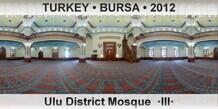TURKEY • BURSA Ulu District Mosque  ·III·