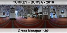 TURKEY • BURSA Great Mosque  ·36·