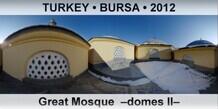 TURKEY • BURSA Great Mosque  –Domes II–