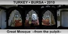 TURKEY • BURSA Great Mosque  –From the pulpit–
