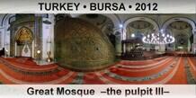 TURKEY • BURSA Great Mosque  –The pulpit III–