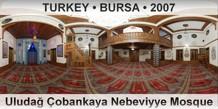 TURKEY • BURSA Uludağ Çobankaya Nebeviyye Mosque