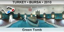 TURKEY • BURSA Green Tomb