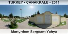 TURKEY â€¢ Ã‡ANAKKALE Martyrdom Sergeant Yahya