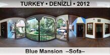 TURKEY • DENİZLİ Blue Mansion  –Sofa–