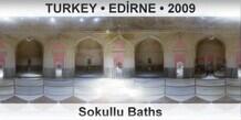 TURKEY • EDİRNE Sokullu Baths