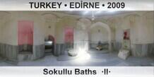 TURKEY • EDİRNE Sokullu Baths  ·II·