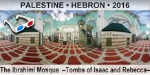 PALESTINE â€¢ HEBRON The Ibrahimi Mosque  â€“Tombs of Isaac and Rebeccaâ€“