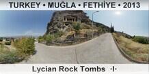 TURKEY â€¢ MUÄ�LA â€¢ FETHÄ°YE Lycian Rock Tombs of Fethiye  Â·IÂ·