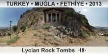 TURKEY â€¢ MUÄ�LA â€¢ FETHÄ°YE Lycian Rock Tombs of Fethiye  Â·IIIÂ·