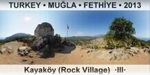 TURKEY • MUĞLA • FETHİYE Kayaköy (Rock Village)  ·III·
