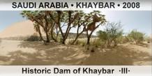 SAUDI ARABIA â€¢ KHAYBAR Historic Dam of Khaybar  Â·IIIÂ·